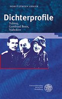 Dichterprofile: Tolstoj, Gottfried Benn, Nabokov
