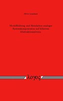 Modellbildung Und Simulation Analoger Systemkomponenten Auf Hoherem Abstraktionsniveau