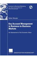 Key Account Management in Business-To-Business Markets