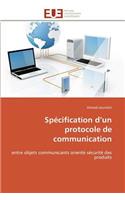 Sp�cification D Un Protocole de Communication: (Omn.Univ.Europ.)