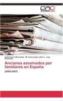 Ancianos asesinados por familiares en España