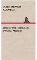 Brook Farm Historic and Personal Memoirs