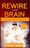 Rewire Your Brain
