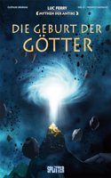 Mythen der Antike: Die Geburt der Gotter