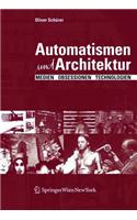 Automatismen Und Architektur