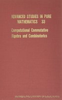 Computational Commutative Algebra And Combinatorics