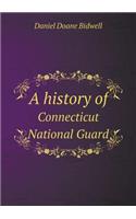 A history of Connecticut National Guard