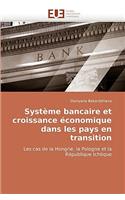 Système bancaire et croissance économique dans les pays en transition
