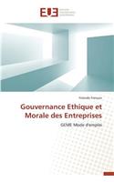 Gouvernance Ethique Et Morale Des Entreprises