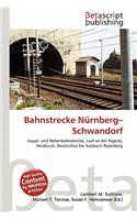 Bahnstrecke N Rnberg-Schwandorf: (German)