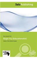 Roger Fry (Educationalist): (English)