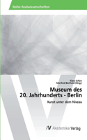 Museum des 20. Jahrhunderts - Berlin