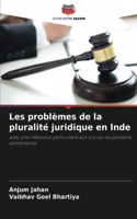 Les problèmes de la pluralité juridique en Inde