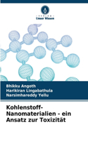 Kohlenstoff-Nanomaterialien - ein Ansatz zur Toxizität