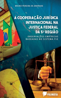 A Cooperação Jurídica Internacional Na Justiça Federal Da 5