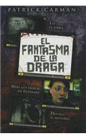 El Fantasma de La Draga