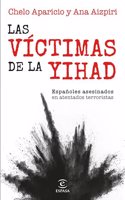 Las victimas de la yihad: Espanoles asesinados en atentados as