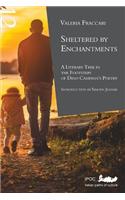 Sheltered by Enchantments