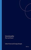 Intentionality: Past and Future: 173 (Value Inquiry Book Series / Cognitive Science)