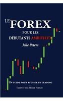 Forex pour les débutants ambitieux