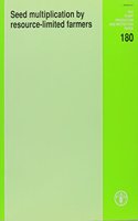 Seed Multiplication by Resource-Limited Farmers