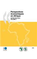 Perspectives Economiques En Afrique 2009: Notes Par Pays: Volume 2
