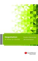Negotiation - A How to Guide