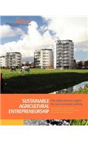 Sustainable Agricultural Entrepreneurship