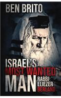 Israel's Most Wanted Man