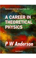 Career in Theoretical Physics