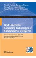 Next Generation Computing Technologies on Computational Intelligence