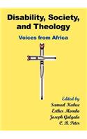 Disability, Society and Theology. Voices from Africa