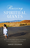 Raising Spiritual Giants
