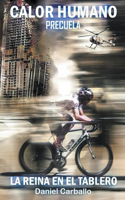La reina en el tablero: (4 Calor Humano)