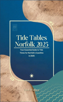Tide Tables Norfolk 2025: Your Essential Guide to Tide Times for Norfolk's Coastline in 2025