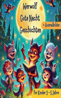 Werwolf 13 Gute Nacht Geschichten