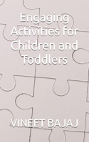 Engaging Activities for Children and Toddlers