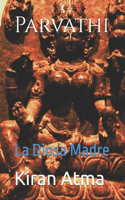 Parvathi: La Diosa Madre