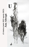 U (Crónicas junio 2023 - agosto 2023)