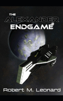 The Alexander Endgame: (1 The Alexander Endgame)