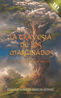 travesía de los marginados