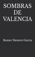Sombras de Valencia