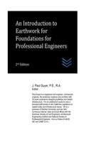 Introduction to Earthwork for Foundations for Professional Engineers