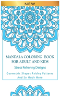 Mandala Coloring Book For Adult And Kids Stress Relieving Designs