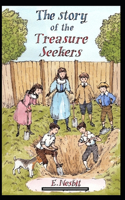 The Story of the Treasure Seekers Annotated