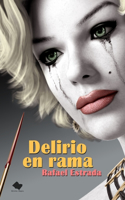 Delirio en rama