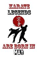 Karate Legends Are Born In MAY