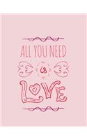 All You Need Is Love: Valentine's Day Quotes Coloring Book