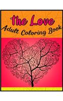 The Love Adult Coloring Book