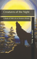 Creatures of the Night